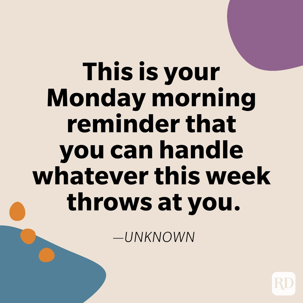 You can handle whatever this week throws at you.